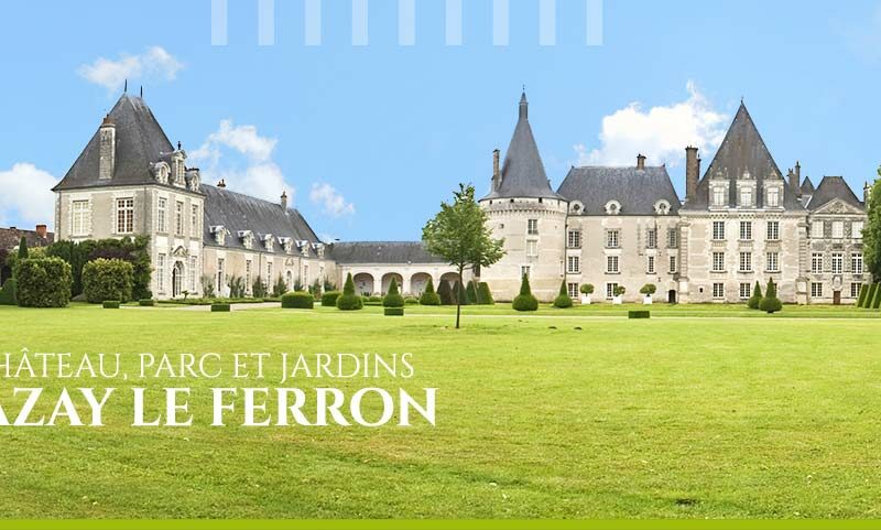 Château, parc et jardins d'Azay le Ferron