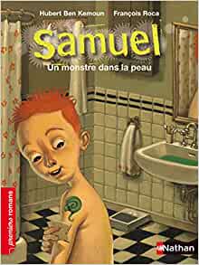 Samuel, un monstre dans la peau