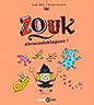 Zouk, "Abracadablagues" (volume 15)