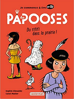 Les Papooses, "Du rififi dans la prairie" (volume 6)