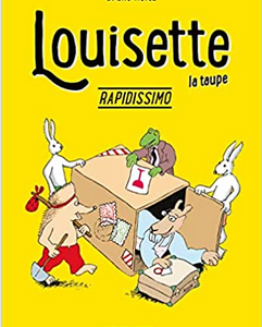 Louisette la taupe, "Rapidissimo" (volume 1)