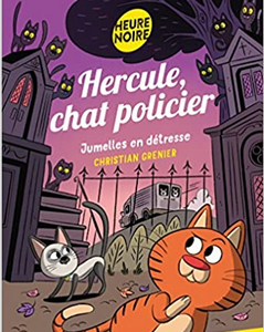 Hercule, chat policier "Jumelles en détresse"