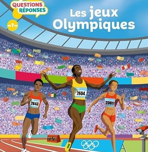Les jeux Olympiques - Questions/Réponses